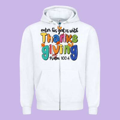 Zipper Hoodie enter his gates with thanksgiving psalm 100 4