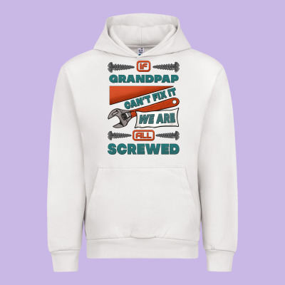 If Grandpap Can't Fix It We Are All Screwed Urban Hoodie Designed By Jasminsmagicworld
