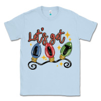 Dusty Blue let's get lit Classic Tee - MaliasSmallBusiness