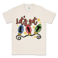 Natural let's get lit Classic Tee - MaliasSmallBusiness