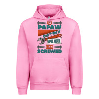 If Papaw Can't Fix It We Are All Screwed Urban Hoodie | Teevron