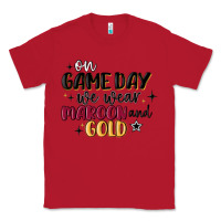 Red on game day we wear maroon and gold Classic Tee - MaliasSmallBusiness