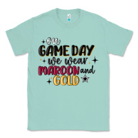 Seafoam on game day we wear maroon and gold Classic Tee - MaliasSmallBusiness