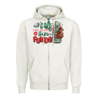 Oatmeal Heather girls just wanna have funds Zipper Hoodie - MaliasSmallBusiness