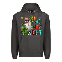 Smoke y'all aint right Premium Hoodie - AdoDesignShop