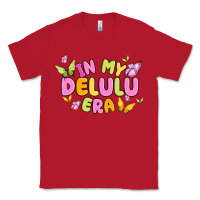 Red in my delulu era Classic Tee - MaliasSmallBusiness