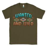 Army Green wanted and wild Classic Tee - MaliasSmallBusiness