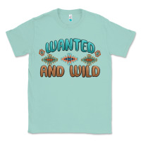 Seafoam wanted and wild Classic Tee - MaliasSmallBusiness