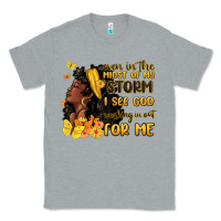Heather Grey even in the midst of my storm i see god Classic Tee - MaliasSmallBusiness