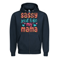 Navy sassy just like my mama Zipper Hoodie - MaliasSmallBusiness