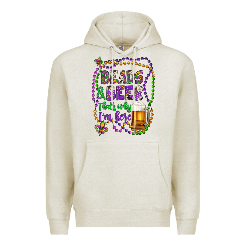 Beads & Beer That's Why I'm Here Premium Hoodie by Artiststas | Teevron