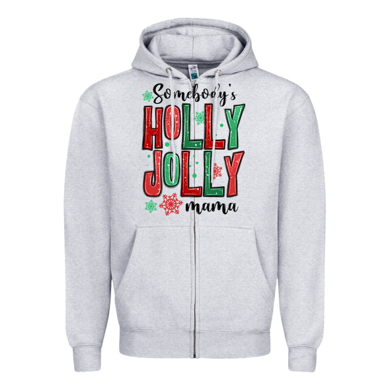 Somebodys Holly Jolly Mama Zipper Hoodie by MaliasSmallBusiness | Teevron