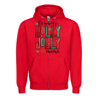 Red somebodys holly jolly mama Zipper Hoodie - MaliasSmallBusiness