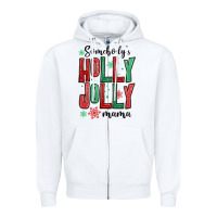 White somebodys holly jolly mama Zipper Hoodie - MaliasSmallBusiness