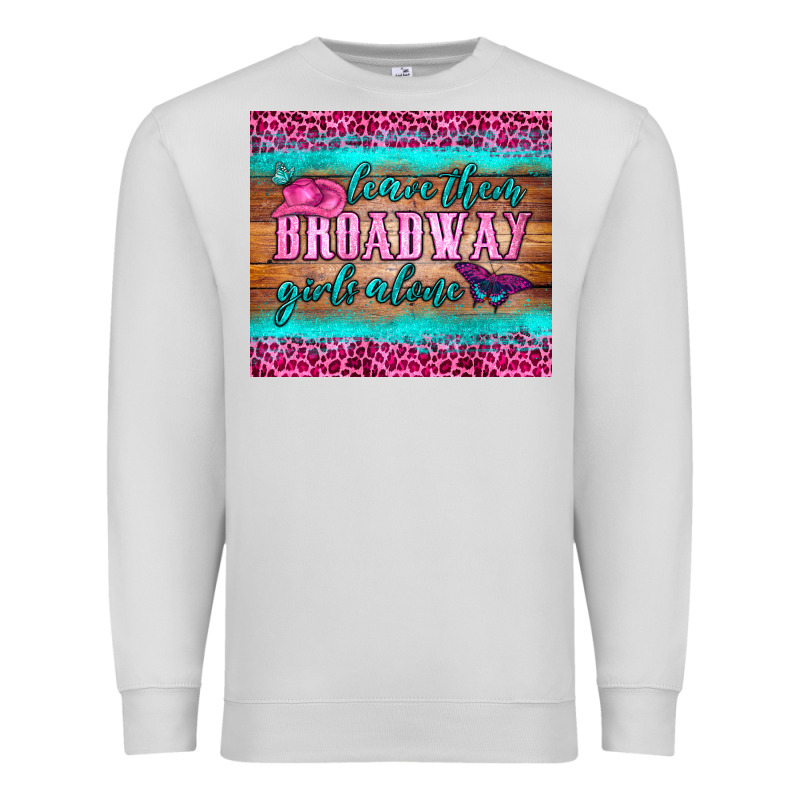 Leave Them Broadway Girls Alone Tumbler Premium Sweatshirt by HRA Design Shop | Teevron