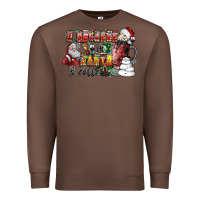 Chestnut I Believe In Santa And Coffee Premium Sweatshirt - CowhideDigitalArt
