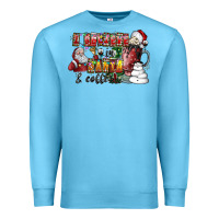 Ocean Blue I Believe In Santa And Coffee Premium Sweatshirt - CowhideDigitalArt