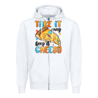 White take it easy keep it cheesy Zipper Hoodie - MaliasSmallBusiness