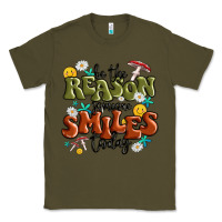 Army Green be the reason someone smiles today Classic Tee - MaliasSmallBusiness