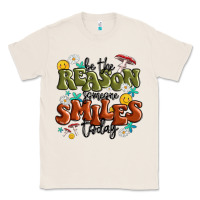 Natural be the reason someone smiles today Classic Tee - MaliasSmallBusiness