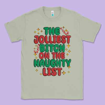 Classic Tee the jolliest bitch on the naughty list