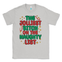 Moon Dust the jolliest bitch on the naughty list Classic Tee - MaliasSmallBusiness