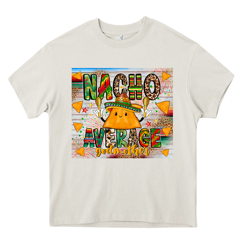 Nacho Average God Mother Heavy Core Tee by CowhideDigitalArt | Teevron
