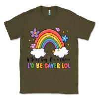 Army Green if being gay was a choice i'd be gayer lol Classic Tee - MaliasSmallBusiness