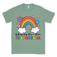 Sage if being gay was a choice i'd be gayer lol Classic Tee - MaliasSmallBusiness