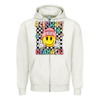Oatmeal Heather a little bit dramatic Zipper Hoodie - MaliasSmallBusiness