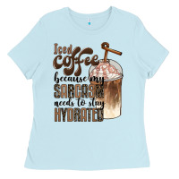 Baby Blue iced coffee because my sarcasm needs to stay hydrated Ladies Tee - BarkalooDesign
