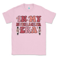 Bubblegum Pink in my nutcracker era Classic Tee - MaliasSmallBusiness