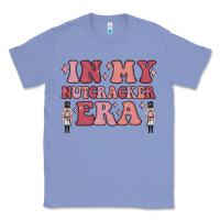 Colony Blue in my nutcracker era Classic Tee - MaliasSmallBusiness