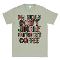 Matcha my bells don't jingle without coffee Classic Tee - MaliasSmallBusiness