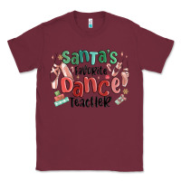 Burgundy santa's favorite dance teacher Classic Tee - MaliasSmallBusiness