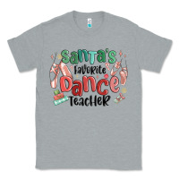 Heather Grey santa's favorite dance teacher Classic Tee - MaliasSmallBusiness