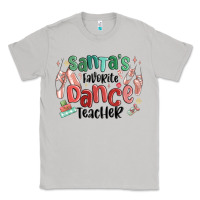 Moon Dust santa's favorite dance teacher Classic Tee - MaliasSmallBusiness