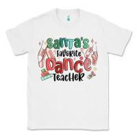 White santa's favorite dance teacher Classic Tee - MaliasSmallBusiness