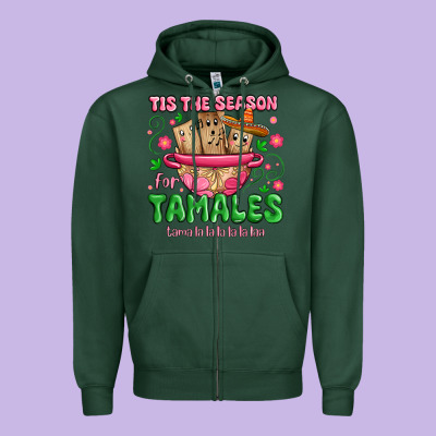 Zipper Hoodie tis the season for tamales tama la la la