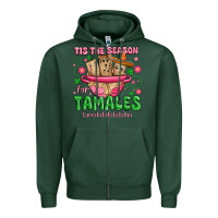 Sports Green tis the season for tamales tama la la la Zipper Hoodie - MaliasSmallBusiness