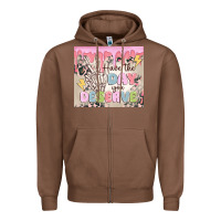 Chestnut have the day you deserve Zipper Hoodie - MaliasSmallBusiness