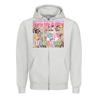 Dove Grey have the day you deserve Zipper Hoodie - MaliasSmallBusiness