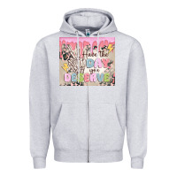 Heather Grey have the day you deserve Zipper Hoodie - MaliasSmallBusiness