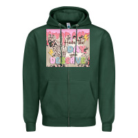 Sports Green have the day you deserve Zipper Hoodie - MaliasSmallBusiness