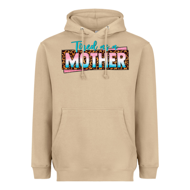 Tired As A Mother Heavyweight Hoodie by texasbilliewilder | Teevron