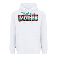 White tired as a mother Heavyweight Hoodie - texasbilliewilder