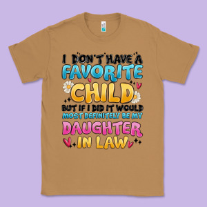 I Don't Have A Favorite Child Classic Tee Designed By Maliassmallbusiness