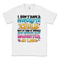 White i don't have a favorite child Classic Tee - MaliasSmallBusiness