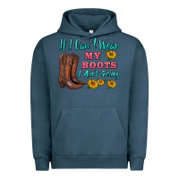 Pigment Midnight Navy if i can't wear my boots i ain't going Urban Hoodie - BarkalooDesign