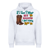 White if i can't wear my boots i ain't going Urban Hoodie - BarkalooDesign
